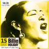 Billie Holiday - 100 Years of Lady Day / 15 Original Albums (10CD) (SBĚRATELSKÁ EDICE)