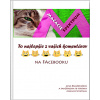 Mačacie Spektrum – To najlepšie z vašich komentárov na Facebooku - Jana Krajčovičová