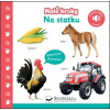 Svojtka & Co. Malé kroky Na statku