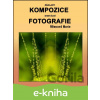 E-kniha Základy kompozice digitální fotografie - Marie Němcová