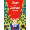 Anna zo Zeleného domu - Lucy Maud Montgomery