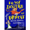 Do not disturb the Drago…