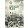 Zapomenuté vojsko - Československá domobrana z Itálie a její neznámá epopej - Špánik Jozef