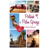 Polibek v Palm Springs - Rider, Catherine