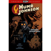 Humr Johnson 1: Železný Prométheus (Jason Armstrong, Mike Mignola)