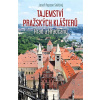Tajemství pražských klášterů - Hrad a Hradčany