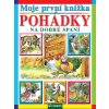 Moje první knížka Pohádky na dobré spaní