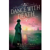 Dance with Death - Will Thomas