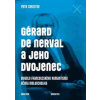 Gérard de Nerval a jeho dvojenec