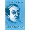Dramata - Karel Čapek