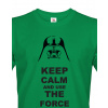 Pánské tričko Keep calm and use the force, Barva Zelená, Velikost S Bezvatriko.cz 108222