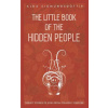 The Little Book of the Hidden People: Twenty Stories of Elves from Icelandic Folklore