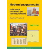 Moderní programování – sbírka úloh k učebnici pro středně pokročilé - Vystavěl Radek