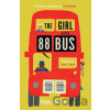 The Girl on the 88 Bus: The most heart-warming novel of 2022, perfect for fans of Libby Page