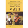 Život kresťana u moslimov v Ázii - Kováč Štefan Patrik