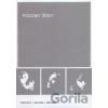 Podoby ženy - Magdalena Piscová, Miloslav Bahna, Milan Zeman