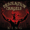 Desolation Angels - King [CD]