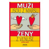 Muži jsou z Marsu, ženy z Venuše - John Gray