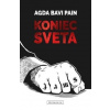 Koniec sveta - Pain Agda Bavi