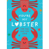 You're My Lobster (Pesala Bandara)()
