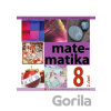 Matematika pre 8. ročník ZŠ a 3. roč. GOŠ - 2. časť