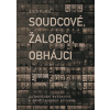 Soudcové, žalobci, obhájci - Erich Kulka