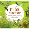 Příroda od jara do zimy - Irmgard Lucht