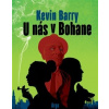 U nás v Bohane - Kevin Barry