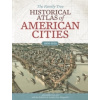 The Family Tree Historical Atlas of American Cities