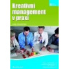 Kreativní management v praxi - Hospodářová Ivana