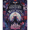 The Extraordinary History of Witches - Hazel Atkinson