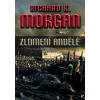Zlomení andělé - 2. vydání - Richard K. Morgan