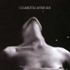 CD Cigarettes After Sex: I.