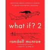 What If? 2 - Randall Munroe