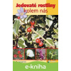 E-kniha Jedovaté rostliny kolem nás - Jan Novák