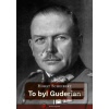 Guderian (Horst Scheibert)