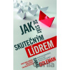 Jak se stát skutečným lídrem - Daniel Goleman