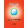 Kryon 6 - Partnerství s Bohem - Lee Carroll