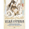 Velká výprava - Agatha Christie