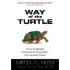Way of the Turtle: The Secret Methods that Turned Ordinary People into Legendary Traders