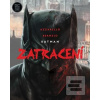 Batman - Zatracení (Brian Azzarello)