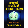 Utajená pradávná historie lidstva - Kroniky Girku
