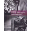 Diptych Štefana Uhra Organ a Tri dcéry - Eva Vženteková