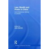Law Wealth and Power in China Commercial law reforms in context - Garrick John