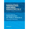 Slovensko-anglická terminológia verejného zdravotníctva II - Klement Cyril