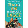 Gwen & Art se nemají v lásce - Lex Croucher