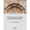 Konventní kostel v Plasích a jeho románský portál - Zdeněk Chudárek