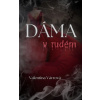 Dáma v rudém (Valentina Vávrová)