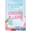 Znovu a lépe - Catherine Bybee