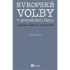 Evropské volby v proměnách času: politika volebních reforem EU
